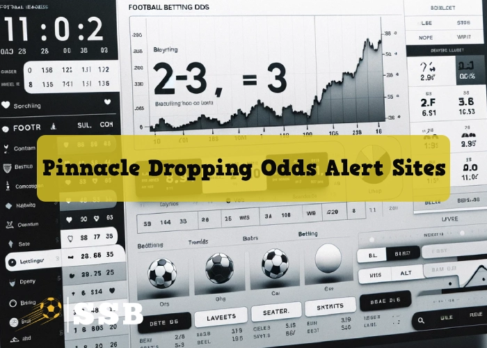 pinnacle dropping odds alert site service software
